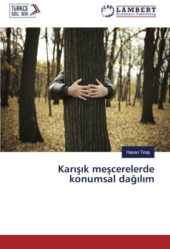 Karışık meşcerelerde konumsal dağılım