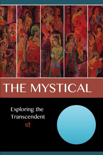 The Mystical: Exploring the Transcendent