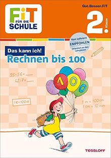 Rechnen bis 100. 2. Klasse (Fit für die Schule)