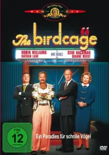 The Birdcage – Ein Paradies für schrille Vögel