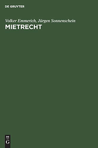 Mietrecht: Kommentar zu den mietrechtlichen Vorschriften des Bürgerlichen Gesetzbuches und zum Zweiten Wohnraumkündigungsschutzgesetz