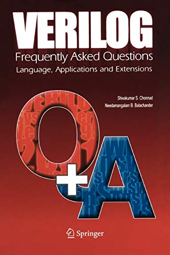 Verilog: Frequently Asked Questions: Language, Applications And Extensions