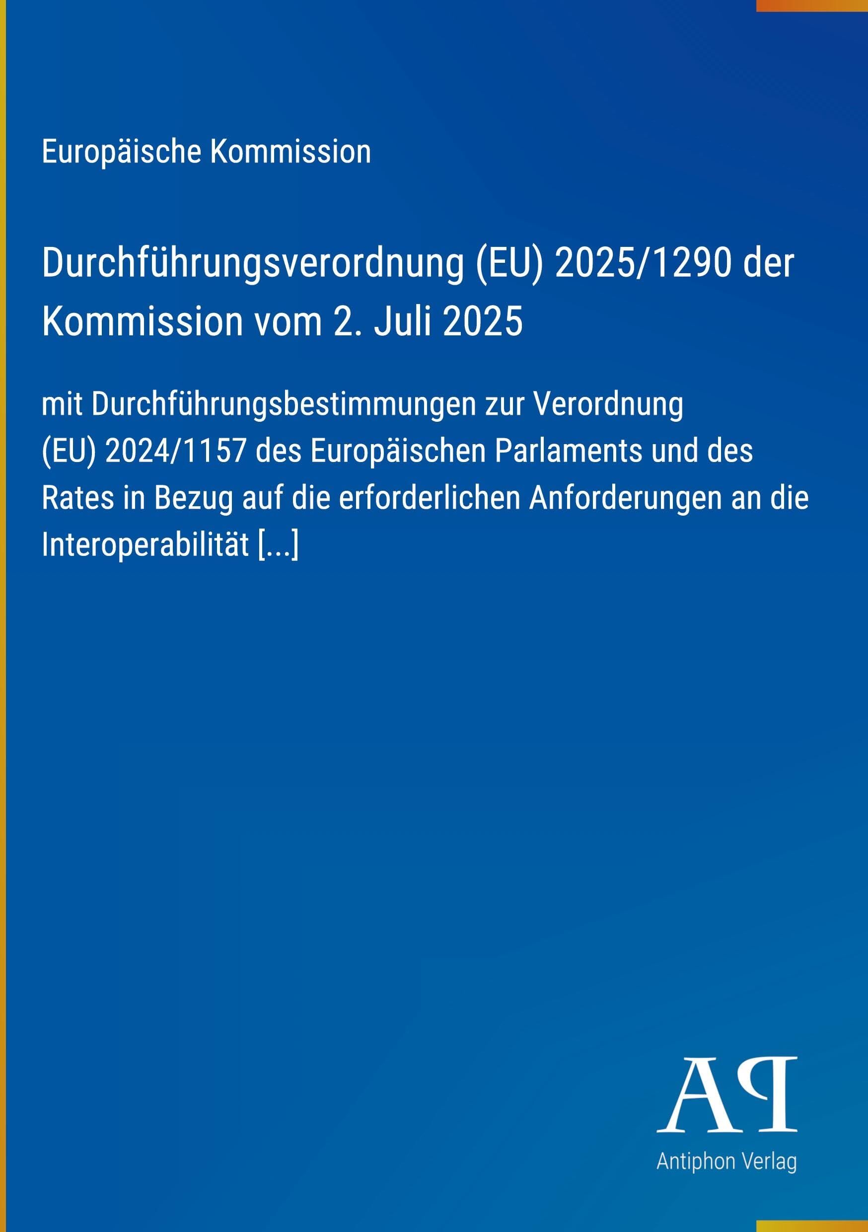 Durchführungsverordnung (EU) 2025/1290 der Kommission vom 2. Juli 2025