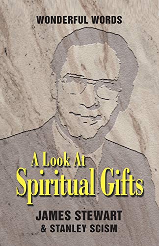 A Look At Spiritual Gifts