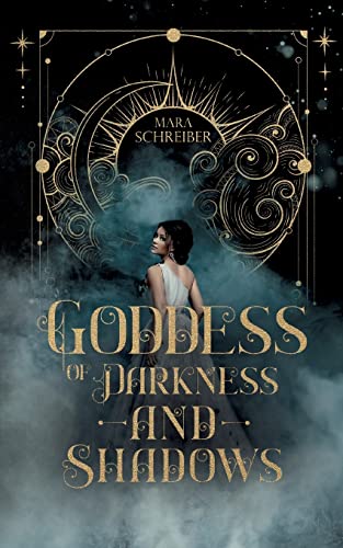 Goddess of Darkness and Shadows: Eine Liebe zwischen Licht und Dunkelheit