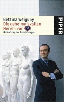 Die geheimnisvollen Herren von C&amp;A: Der Aufstieg der Brenninkmeyers