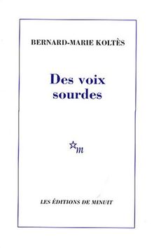Des voix sourdes