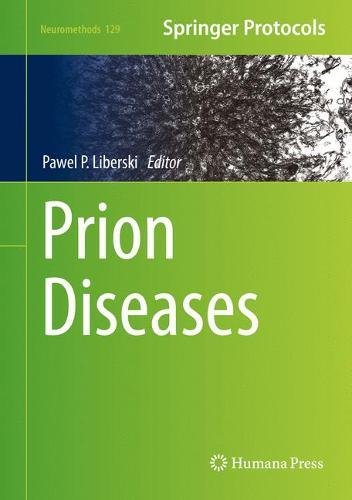 Prion Diseases (Neuromethods)