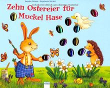 Zehn Ostereier für Muckel Hase