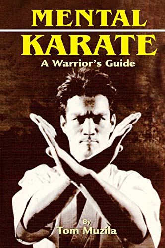 Tom Muzila Mental Karate