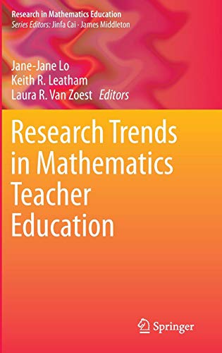 Research Trends in Mathematics Teacher Education (Research in Mathematics Education, Band 1)