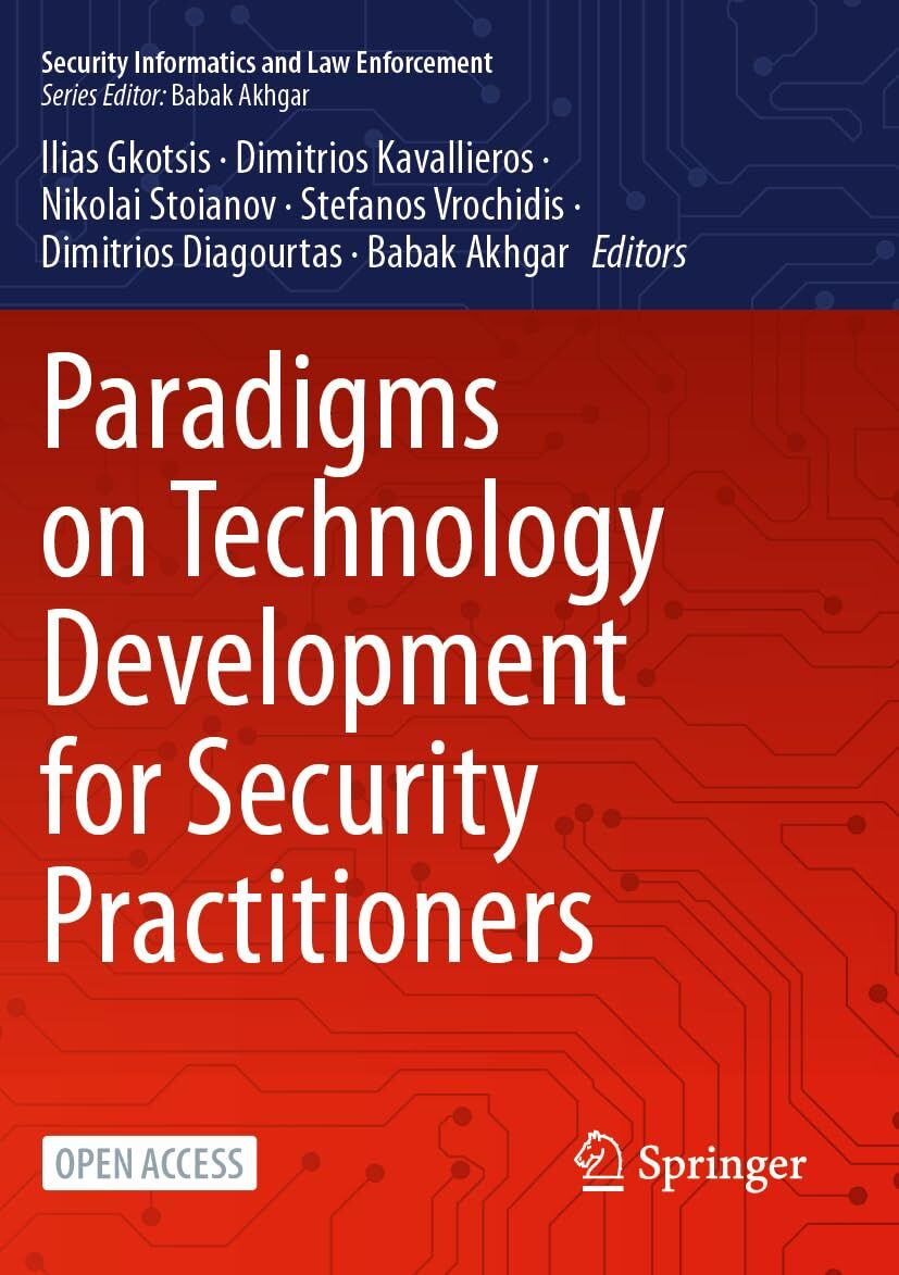 Paradigms on Technology Development for Security Practitioners