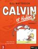Calvin et Hobbes l'Intégrale, Tome 3 : Adieu, monde cruel ! ; En avant, tête de thon !