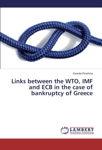 Links between the WTO, IMF and ECB in the case of bankruptcy of Greece