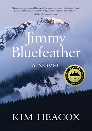 Kim Heacox Jimmy Bluefeather