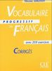 Vocabulaire progressif du Français - Niveau débutant - Corrigés