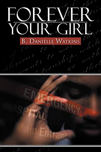 Forever Your Girl: Book Three In The No Other Man Three Part Tragedy