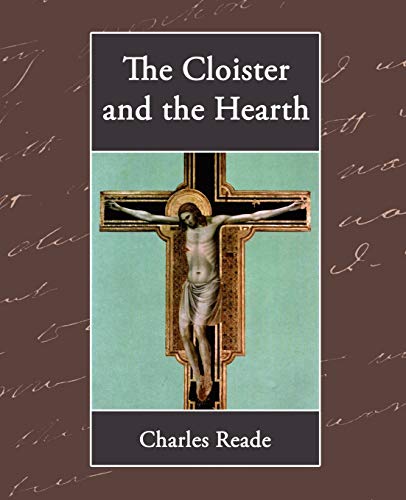 The Cloister and the Hearth