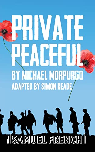 Michael Morpurgo Private Peaceful, A Play For A Small Ensemble