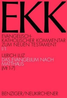 Evangelisch-Katholischer Kommentar zum Neuen Testament, EKK, Bd.1/1 Das Evangelium nach Matthäus