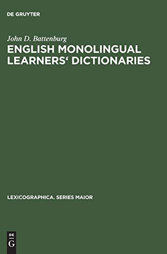 English monolingual learners' dictionaries: A user-oriented study (Lexicographica. Series Maior, 39, Band 39)