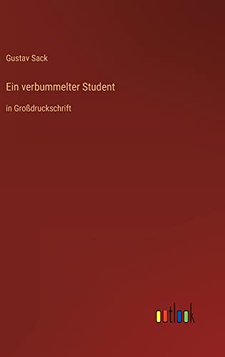 Ein verbummelter Student: in Großdruckschrift