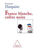 France blanche, colère noire