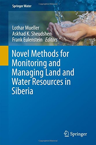 Novel Methods for Monitoring and Managing Land and Water Resources in Siberia (Springer Water)