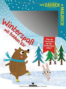 Mein Zaubermalbuch - Winterspaß mit Balduin Bär