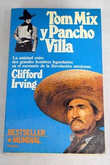 Tom Mix y Pancho Villa