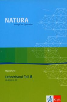 Natura, Biologie für Gymnasien, Ausgabe für die Oberstufe : Lehrerband, 1 CD-ROM 242 editierbare Arbeitsblätter und Lösungen. Für Windows 98/NT/2000/XP