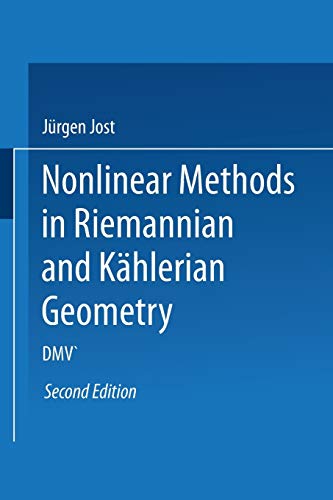 Nonlinear Methods in Riemannian and Kählerian Geometry: Delivered at the German Mathematical Society Seminar in Düsseldorf in June, 1986 (Dmv Seminar, Band 10)