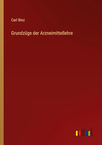 Grundzüge der Arzneimittellehre