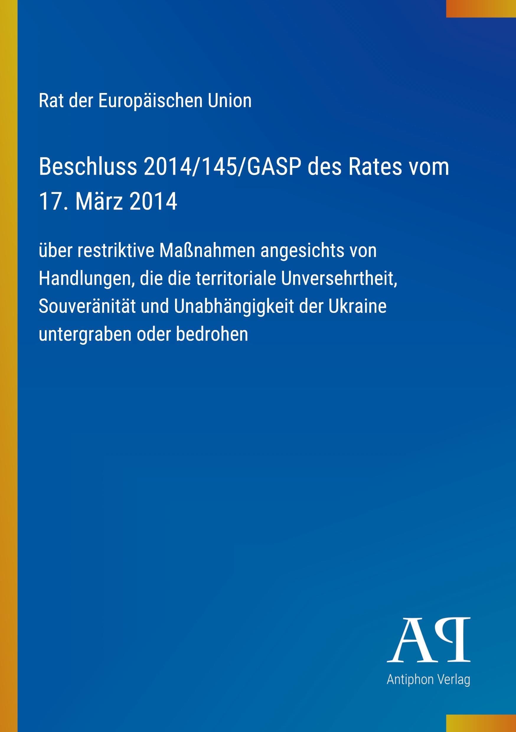 Beschluss 2014/145/GASP des Rates vom 17. März 2014