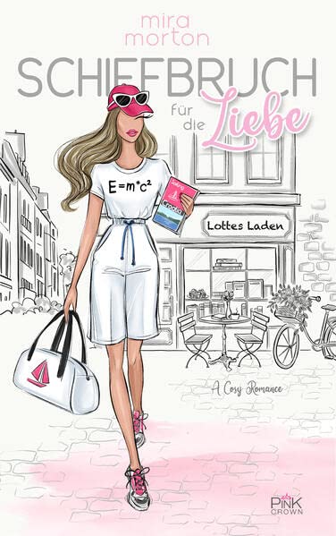 Schiffbruch für die Liebe (Lottes Laden: Zauberhaftes Buchcafé)