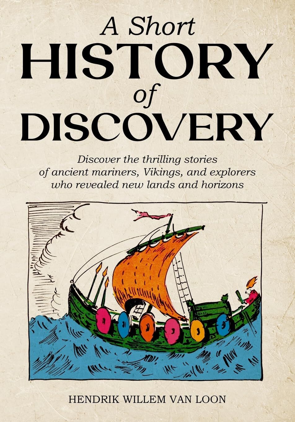 A Short History of Discovery