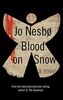 Blood on Snow: A novel