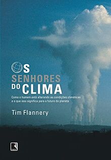 Os Senhores do Clima (Em Portuguese do Brasil)