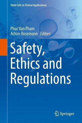 Safety, Ethics and Regulations (Stem Cells in Clinical Applications)