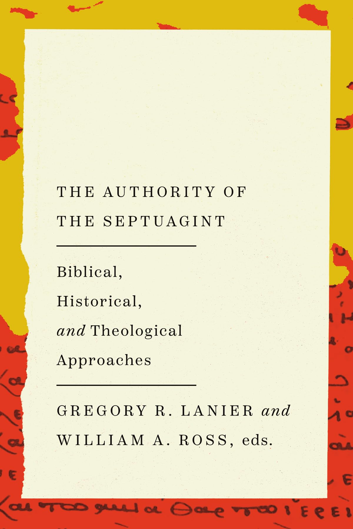 unbekannt The Authority Of The Septuagint, Biblical, Historical, And Theological Approaches