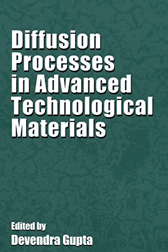 Diffusion Processes in Advanced Technological Materials