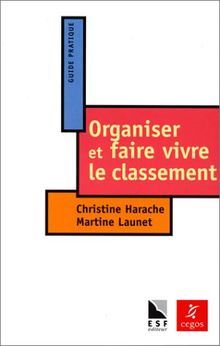 Organiser et faire vivre le classement