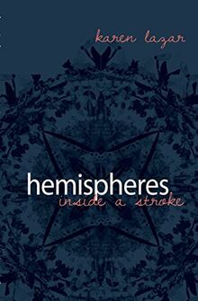 Hemispheres: Inside a Stroke