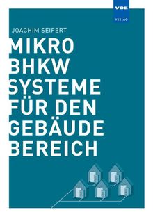 Mikro-BHKW-Systeme für den Gebäudebereich