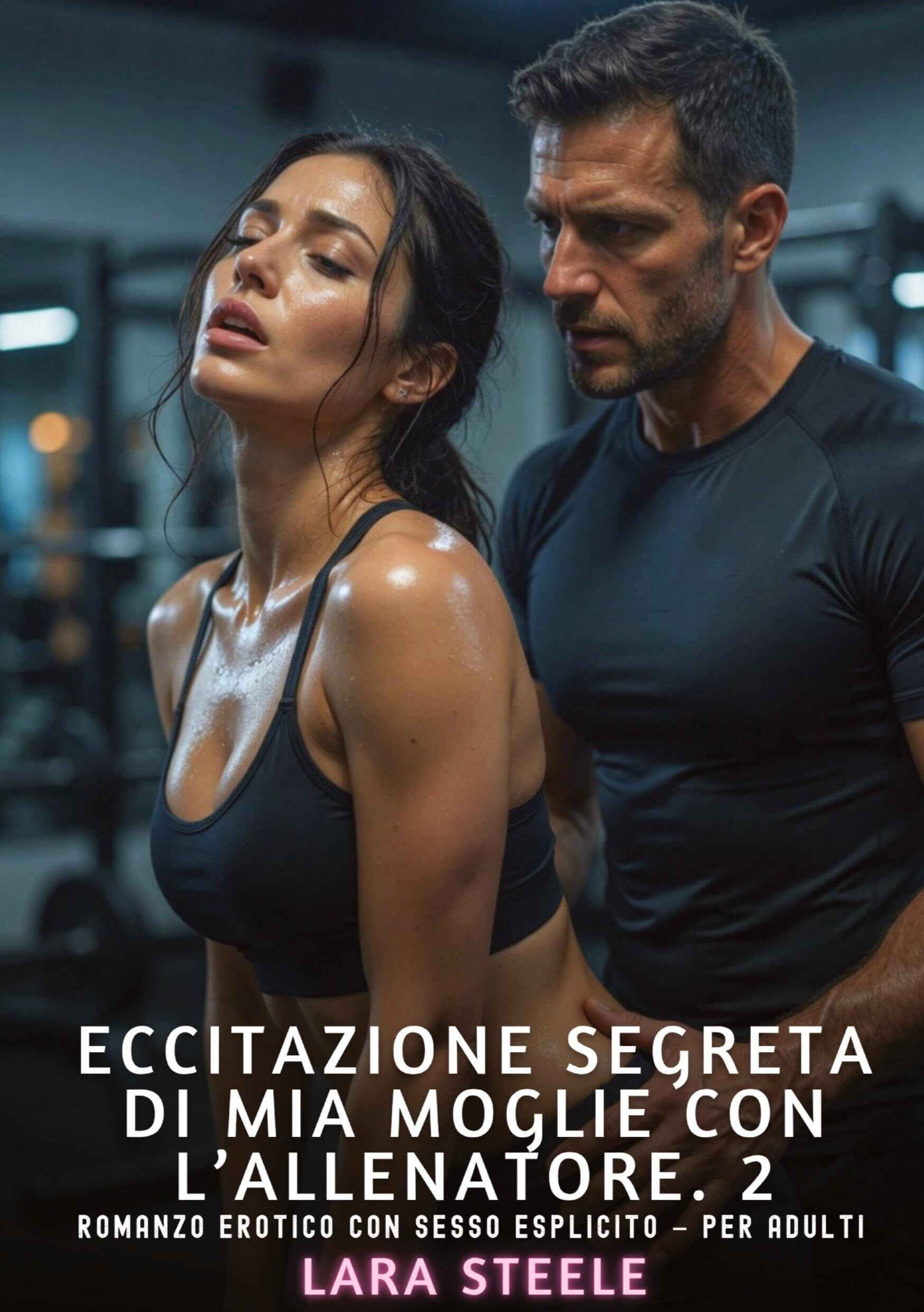 Eccitazione Segreta di Mia Moglie con l'Allenatore. 2