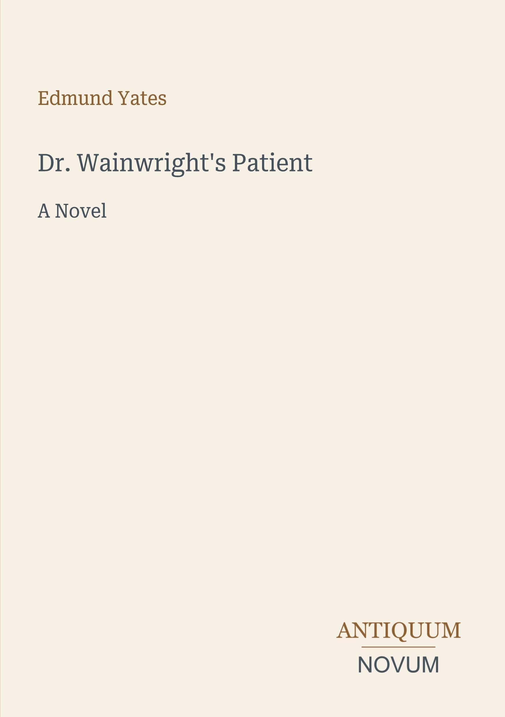 Dr. Wainwright's Patient