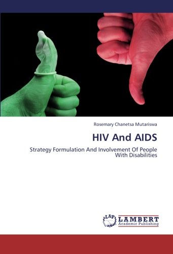 HIV And AIDS: Strategy Formulation And Involvement Of People With Disabilities