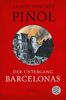 Der Untergang Barcelonas: Roman