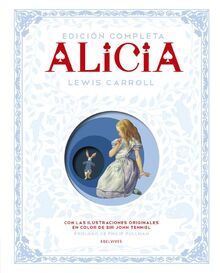 Alicia: Edición Completa (Álbumes ilustrados)