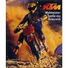 KTM. Weltmeistermarke aus Österreich